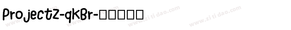 ProjectZ-qKBr字体转换