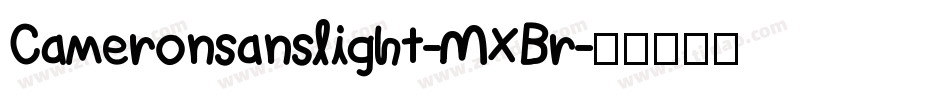 Cameronsanslight-MXBr字体转换