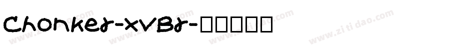Chonker-xVBr字体转换