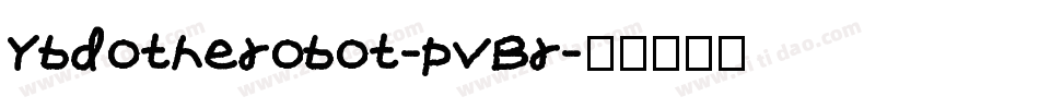 Ybdotherobot-pVBr字体转换