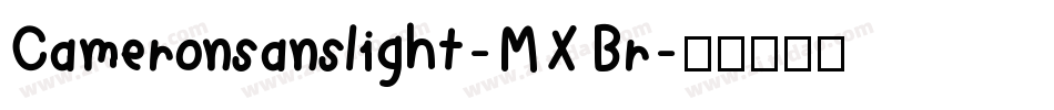 Cameronsanslight-MXBr字体转换
