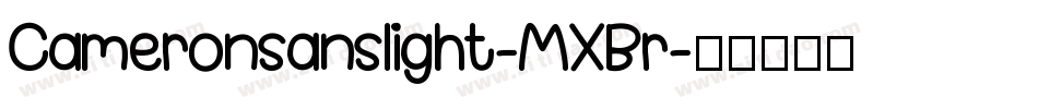 Cameronsanslight-MXBr字体转换