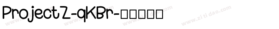 ProjectZ-qKBr字体转换