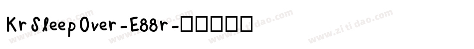KrSleepOver-E88r字体转换