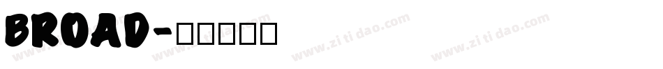 BROAD字体转换