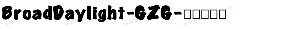 BroadDaylight-GZG字体转换