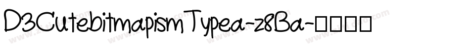 D3CutebitmapismTypea-z8Ba字体转换