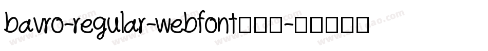 bavro-regular-webfont生成器字体转换