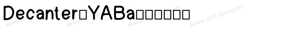 Decanter-YABa字体转换