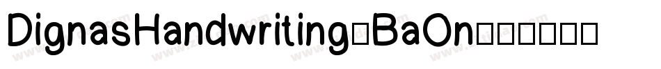 DignasHandwriting-BaOn字体转换