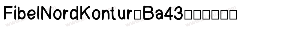 FibelNordKontur-Ba43字体转换