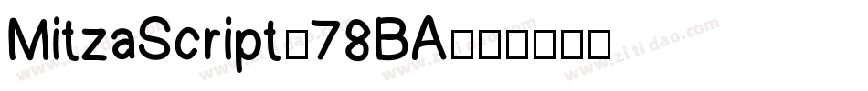 MitzaScript-78BA字体转换