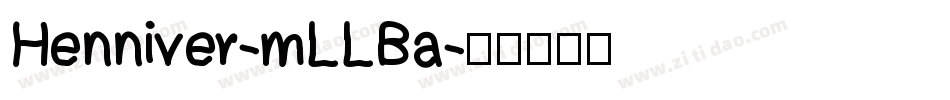Henniver-mLLBa字体转换