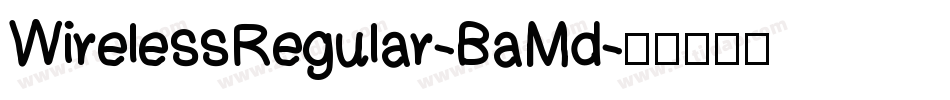 WirelessRegular-BaMd字体转换