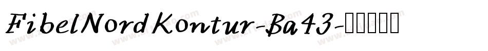 FibelNordKontur-Ba43字体转换