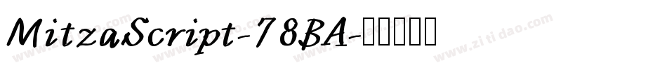 MitzaScript-78BA字体转换