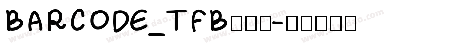BARCODE_TFB转换器字体转换