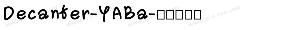 Decanter-YABa字体转换