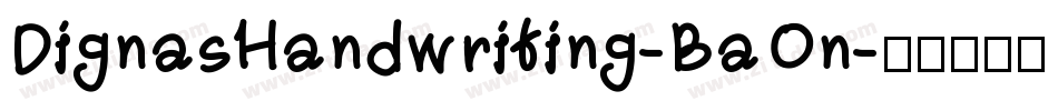 DignasHandwriting-BaOn字体转换