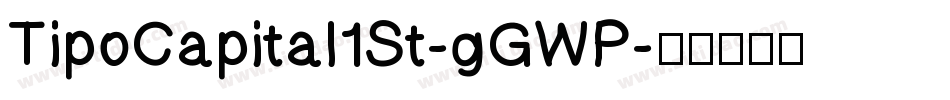 TipoCapital1St-gGWP字体转换