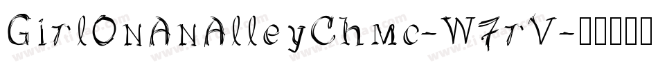 GirlOnAnAlleyChmc-W7rV字体转换