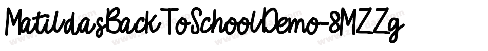 MatildasBackToSchoolDemo-8MZZg字体转换