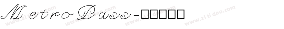 MetroPass字体转换