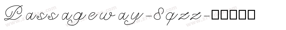 Passageway-8qzz字体转换