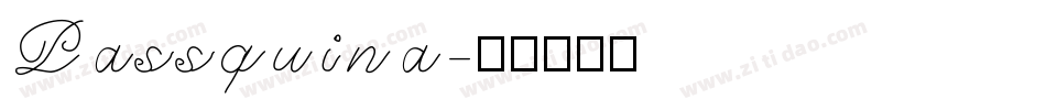 Passquina字体转换