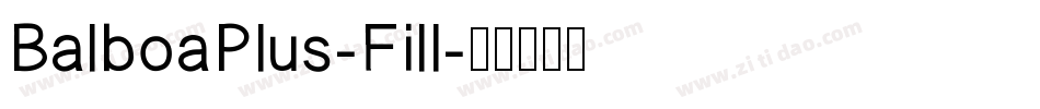BalboaPlus-Fill字体转换