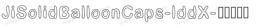 JiSolidBalloonCaps-lddX字体转换