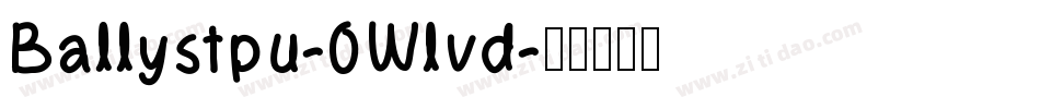 Ballystpu-0Wlvd字体转换