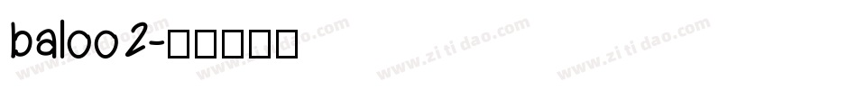baloo2字体转换