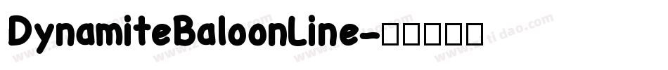 DynamiteBaloonLine字体转换
