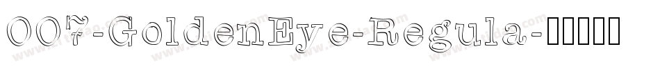 007-GoldenEye-Regula字体转换