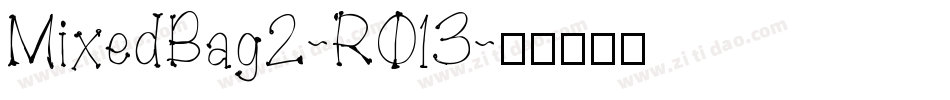 MixedBag2-R013字体转换
