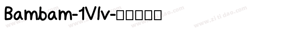 Bambam-1Vlv字体转换