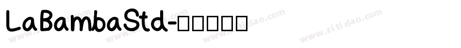 LaBambaStd字体转换