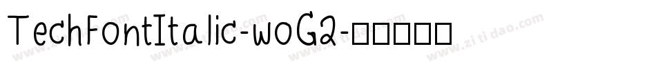 TechFontItalic-woG2字体转换