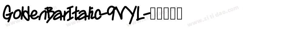 GoldenBarItalic-9VYL字体转换