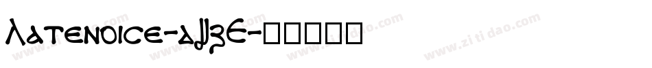 Latenoise-dJxE字体转换
