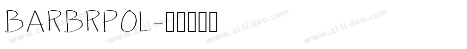 BARBRPOL字体转换