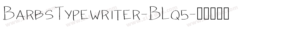 BarbsTypewriter-BLq5字体转换