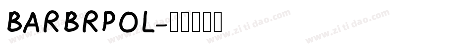 BARBRPOL字体转换