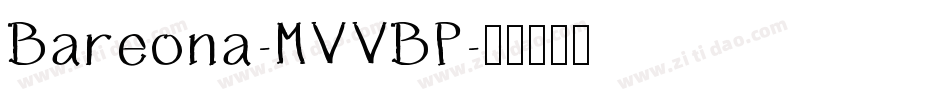 Bareona-MVVBP字体转换