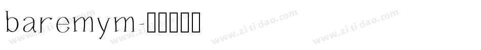 baremym字体转换