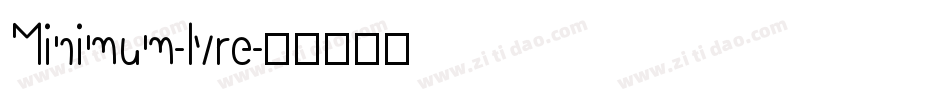 Minimum-Ivre字体转换