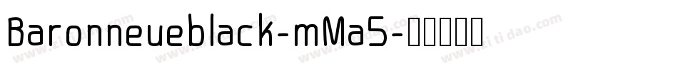 Baronneueblack-mMa5字体转换