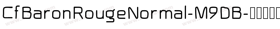 CfBaronRougeNormal-M9DB字体转换