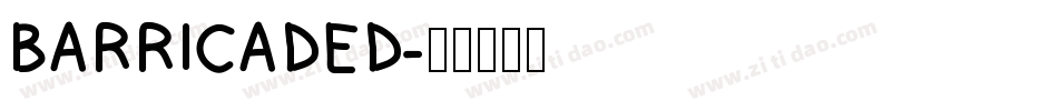 BARRICADED字体转换